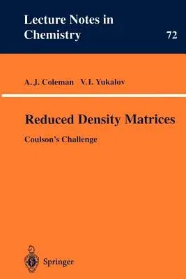 Reduced Density Matrices: Coulson's Challenge (2000)