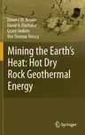 Mining the Earth's Heat: Hot Dry Rock Geothermal Energy (2012)