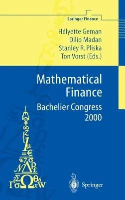 Mathematical Finance - Bachelier Congress 2000: Selected Papers from the First World Congress of the Bachelier Finance Society, Paris, June 29-July 1,