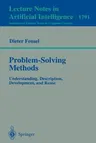 Problem-Solving Methods: Understanding, Description, Development, and Reuse (2000)