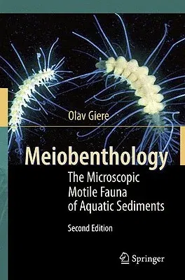 Meiobenthology: The Microscopic Motile Fauna of Aquatic Sediments (2009)