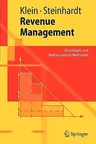 Revenue Management: Grundlagen Und Mathematische Methoden (2008)