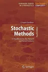 Stochastic Methods: A Handbook for the Natural and Social Sciences (2009)