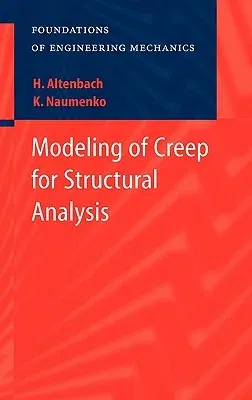 Modeling of Creep for Structural Analysis (2007)