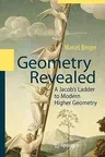 Geometry Revealed: A Jacob's Ladder to Modern Higher Geometry