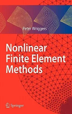 Nonlinear Finite Element Methods (2008)