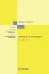 Optimal Transport: Old and New (2009)