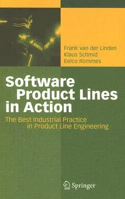 Software Product Lines in Action: The Best Industrial Practice in Product Line Engineering (2007)