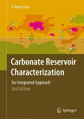 Carbonate Reservoir Characterization: An Integrated Approach