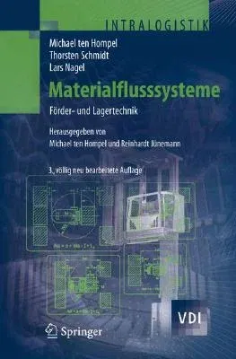 Materialflusssysteme: Förder- Und Lagertechnik