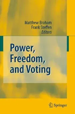 Power, Freedom, and Voting (2008)