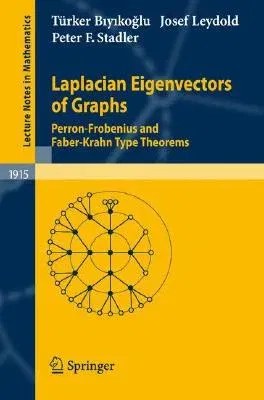 Laplacian Eigenvectors of Graphs: Perron-Frobenius and Faber-Krahn Type Theorems (2007)