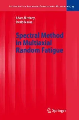 Spectral Method in Multiaxial Random Fatigue (2007)