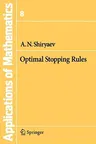 Optimal Stopping Rules (1978. 2nd Printing 2007)