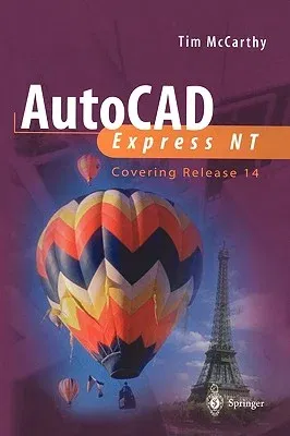 AutoCAD Express NT (Softcover Reprint of the Original 1st 1999)