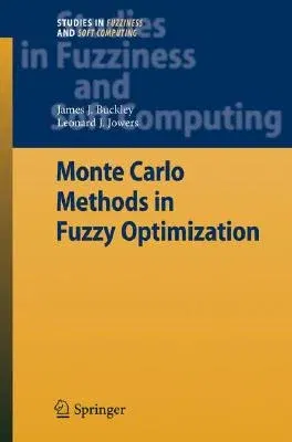 Monte Carlo Methods in Fuzzy Optimization (2008)