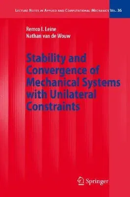 Stability and Convergence of Mechanical Systems with Unilateral Constraints (2008)