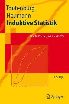 Induktive Statistik: Eine Einführung Mit R Und SPSS