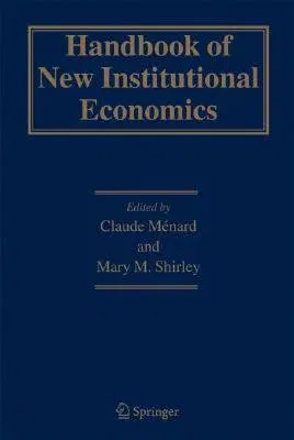 Handbook of New Institutional Economics (2008)