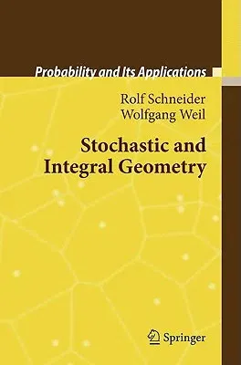 Stochastic and Integral Geometry (2008)