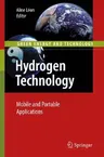 Hydrogen Technology: Mobile and Portable Applications (2008)