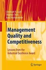 Management Quality and Competitiveness: Lessons from the Industrial Excellence Award (2008)