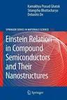 Einstein Relation in Compound Semiconductors and Their Nanostructures (2009)