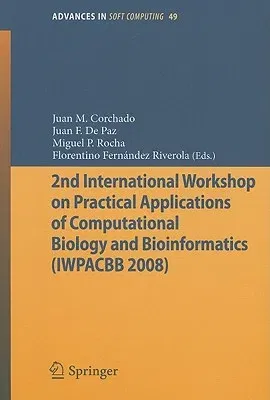 2nd International Workshop on Practical Applications of Computational Biology and Bioinformatics (Iwpacbb 2008) (2009)