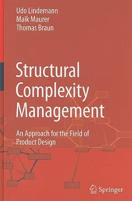 Structural Complexity Management: An Approach for the Field of Product Design (2009)