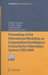 Proceedings of the International Workshop on Computational Intelligence in Security for Information Systems CISIS 2008 [With CDROM]