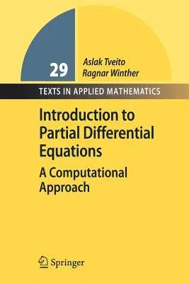 Introduction to Partial Differential Equations: A Computational Approach (2004. 2nd Printing 2008)