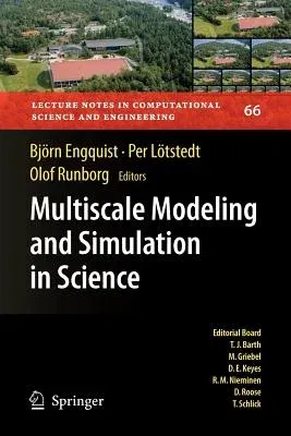 Multiscale Modeling and Simulation in Science (2009)