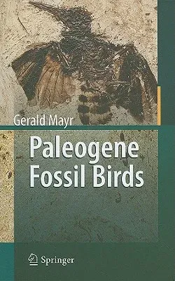 Paleogene Fossil Birds (2009)