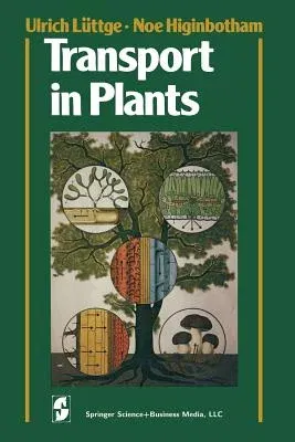 Transport in Plants (Softcover Reprint of the Original 1st 1979)