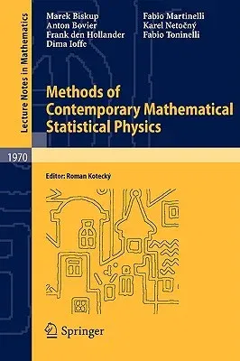 Methods of Contemporary Mathematical Statistical Physics (2009)