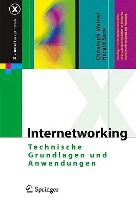 Internetworking: Technische Grundlagen und Anwendungen (2012)