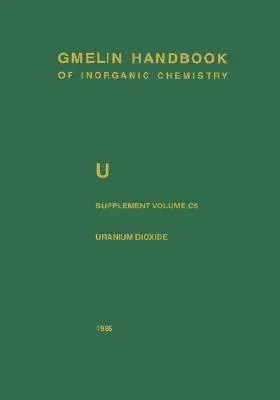 U Uranium: Supplement Volume C5 Uranium Dioxide, Uo2, Physical Properties. Electrochemical Behavior (1986)