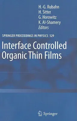 Interface Controlled Organic Thin Films (2009)