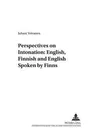 Perspectives on Intonation: English, Finnish and English Spoken by Finns