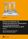 Translation Studies and Translation Practice: Proceedings of the 2nd International TRANSLATA Conference, 2014; Part 2