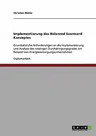 Implementierung des Balanced Scorecard Konzeptes: Grundsätzliche Anforderungen an die Implementierung und Analyse des niedrigen Durchdringungsgrades a