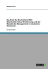 Das Ende der Deutschland AG? Shareholder-Value-Orientierung und der Wandel des Managements in deutschen Konzernen