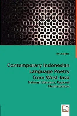 Contemporary Indonesian Language Poetry from West Java