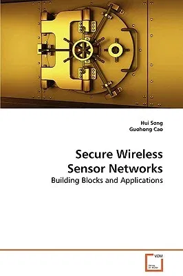 Secure Wireless Sensor Networks