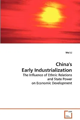 China's Early Industrialization