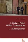 A Study of Patrol Officer Competencies