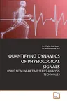 Quantifying Dynamics of Physiological Signals