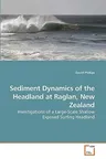 Sediment Dynamics of the Headland at Raglan, New Zealand