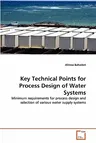 Key Technical Points for Process Design of Water Systems