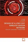 Design of a Low Cost Wireless Sensor Network